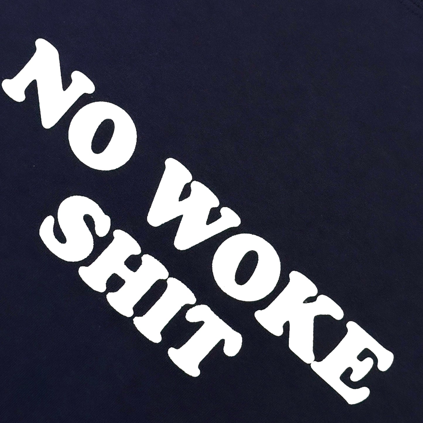 No Woke Shit